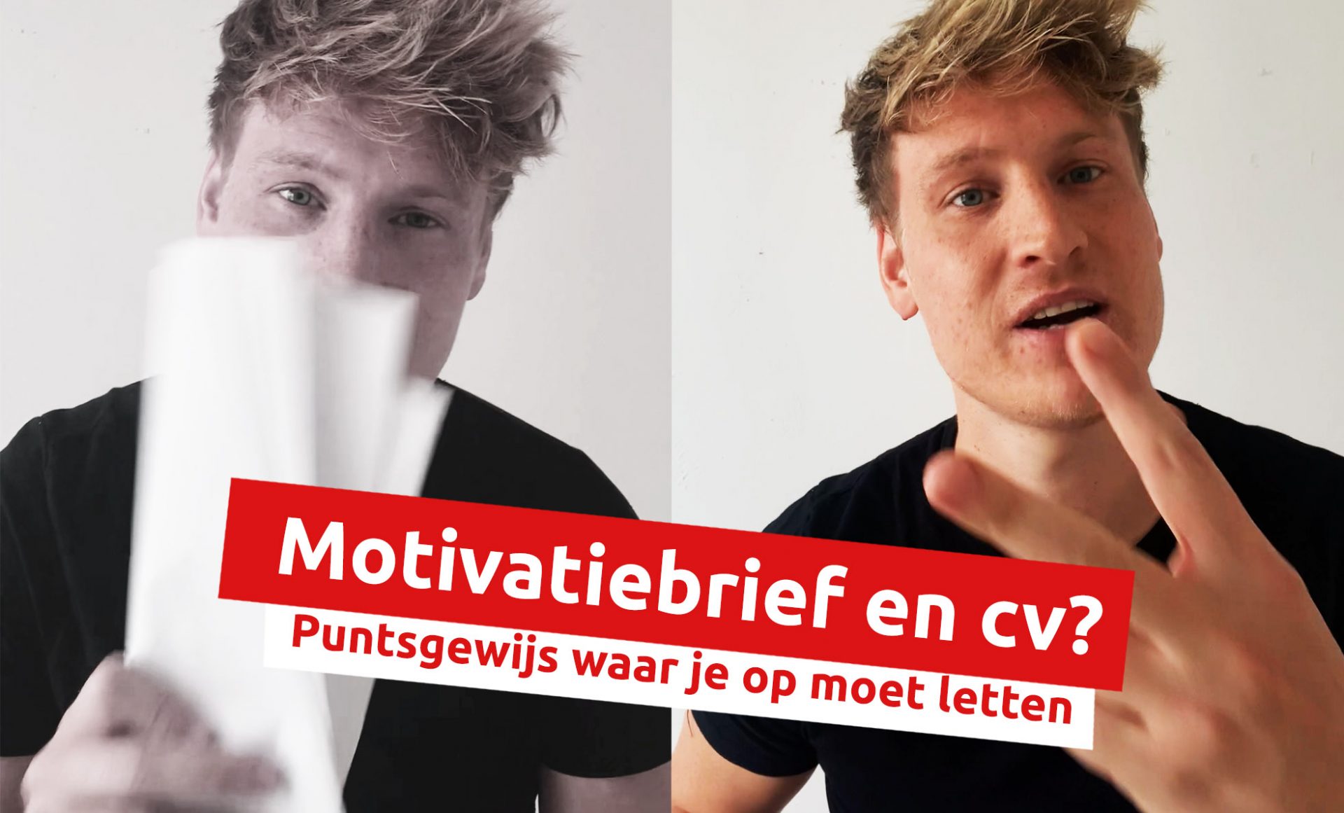Lees puntsgewijs waar je op moet letten bij een motivatiebrief en cv